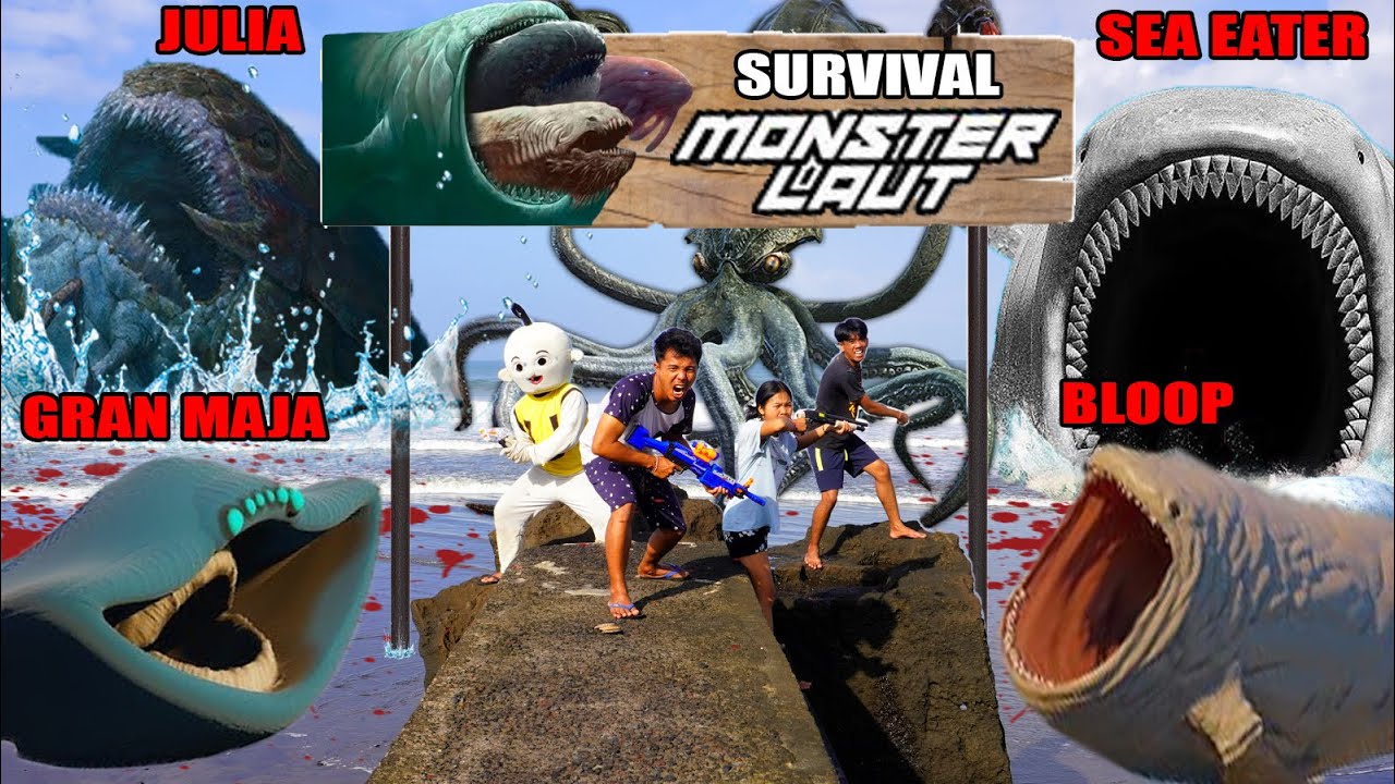 KITA SURVIVAL DII DUNIA BLOOP, SEA EAWATIER, GRAN MAJA, KRUWAKUIWEN?!