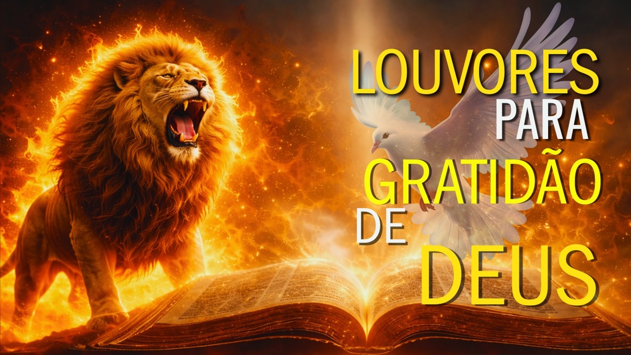 100 Louvores Para Encher Sua Alma Com Deus | Luz Gospel 2026 - Adoração, Paz e Presença Divina