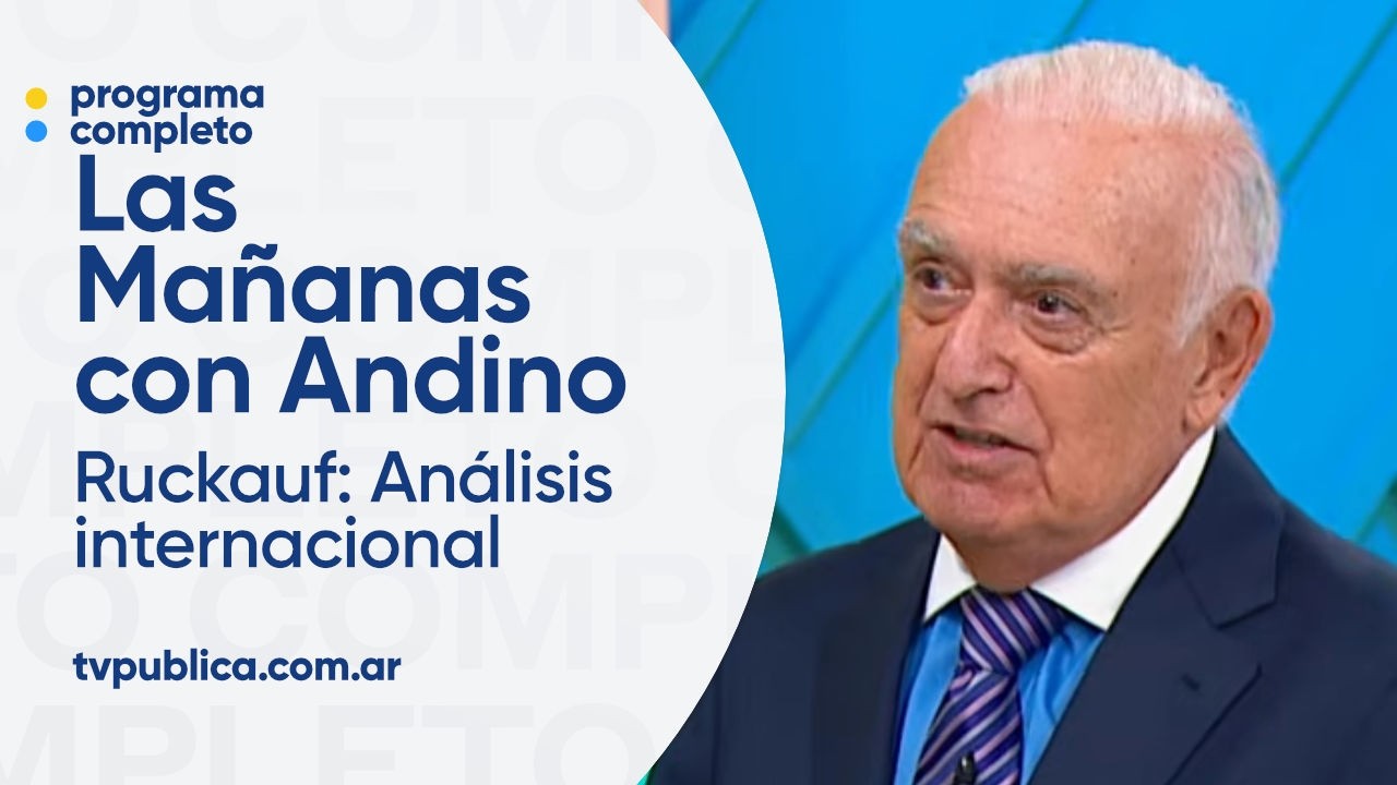 Análisis internacional de Carlos Ruckauf: Medio Oriente, 12 días de ataques - Las Mañanas con Andino