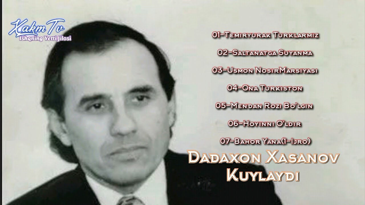 Dadaxon Xasanov 4-Albomi