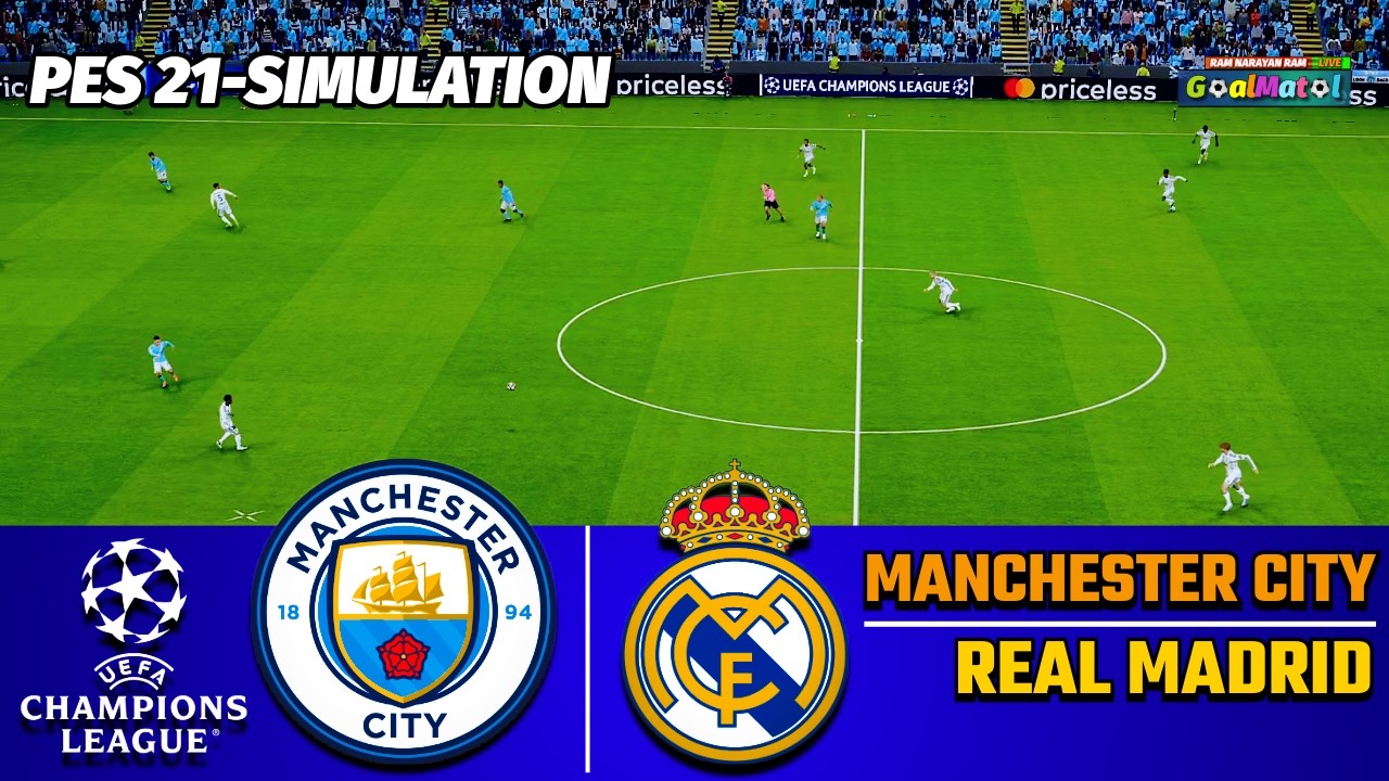 🔴 Manchester City vs Real Madrid | Champions League Showdown | PES 2021 Simulation HD