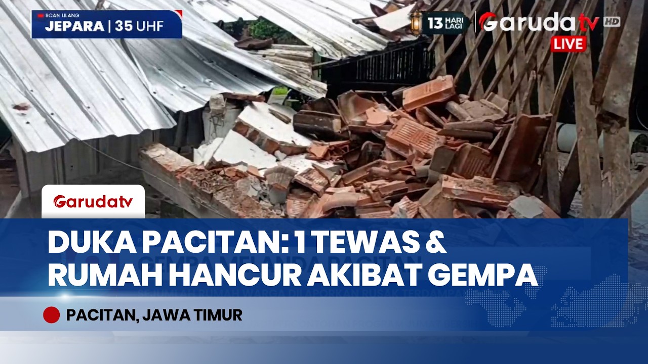 Update Gempa Pacitan M 6,4: 5 Rumah Rusak Berat dan 1 Warga Meninggal Dunia Akibat Syok