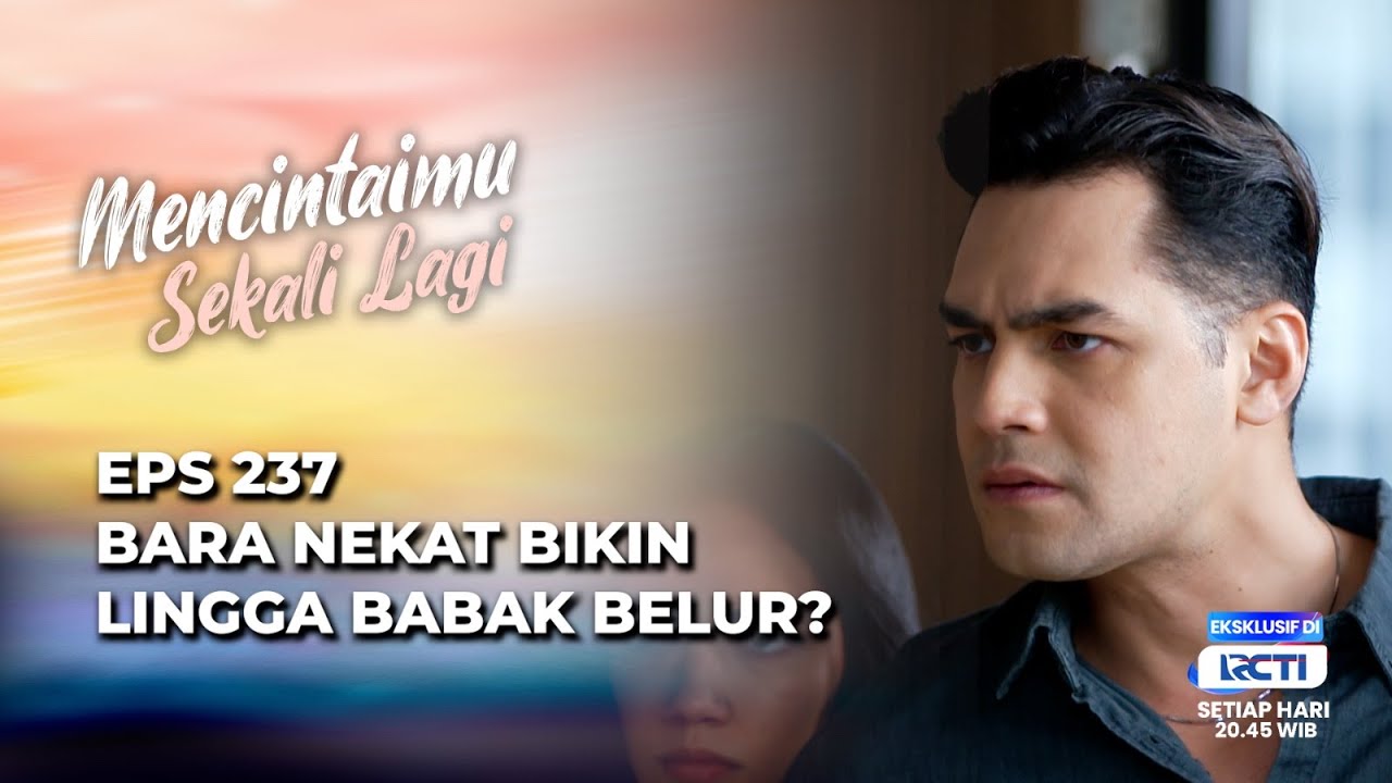 TERLALU POSESIF⁉️ LINGGA SAMPE SEWA BODYGUARD BUAT ARINI? - MENCINTAIMU SEKALI LAGI EPS 237