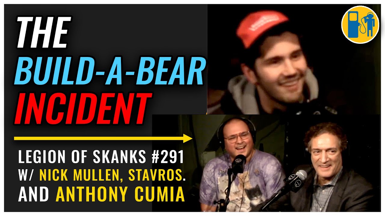 Инцидент с Build-A-Bear | Legion of Skanks #291 с участием Ника Маллена, Ставроса Халкиаса и Энто...