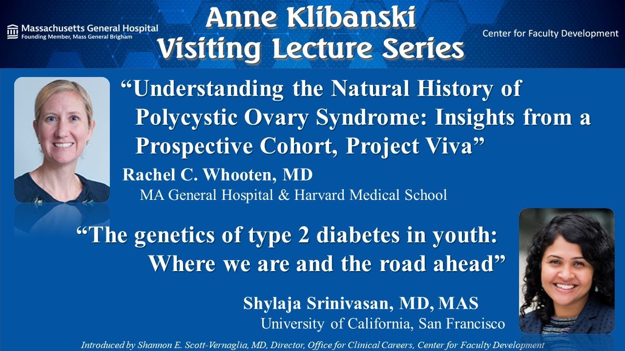 2024 Anne Klibanski Visiting Lecture Series 01 with Drs. Rachel Whooten & Shylaja Srinivasan