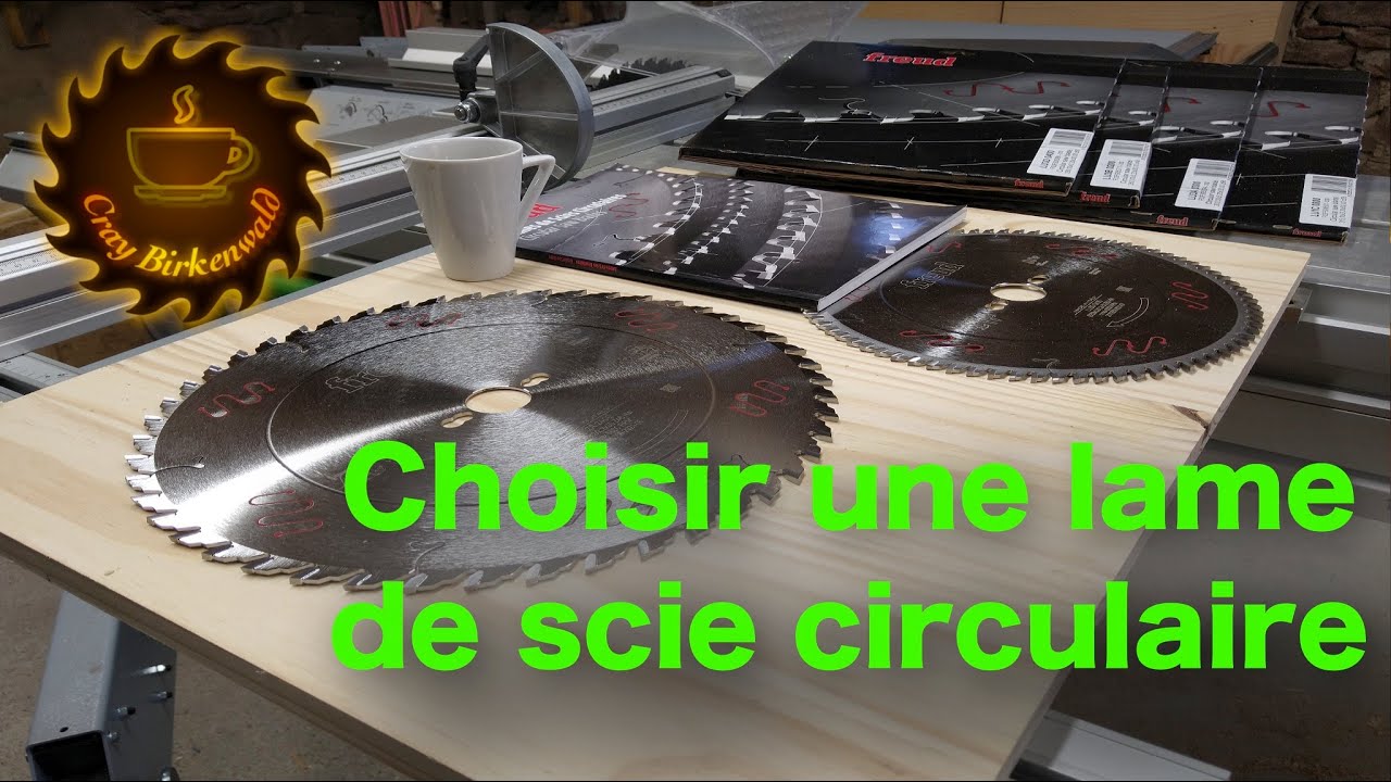 Choisir une lame de scie circulaire (technique de menuiserie)