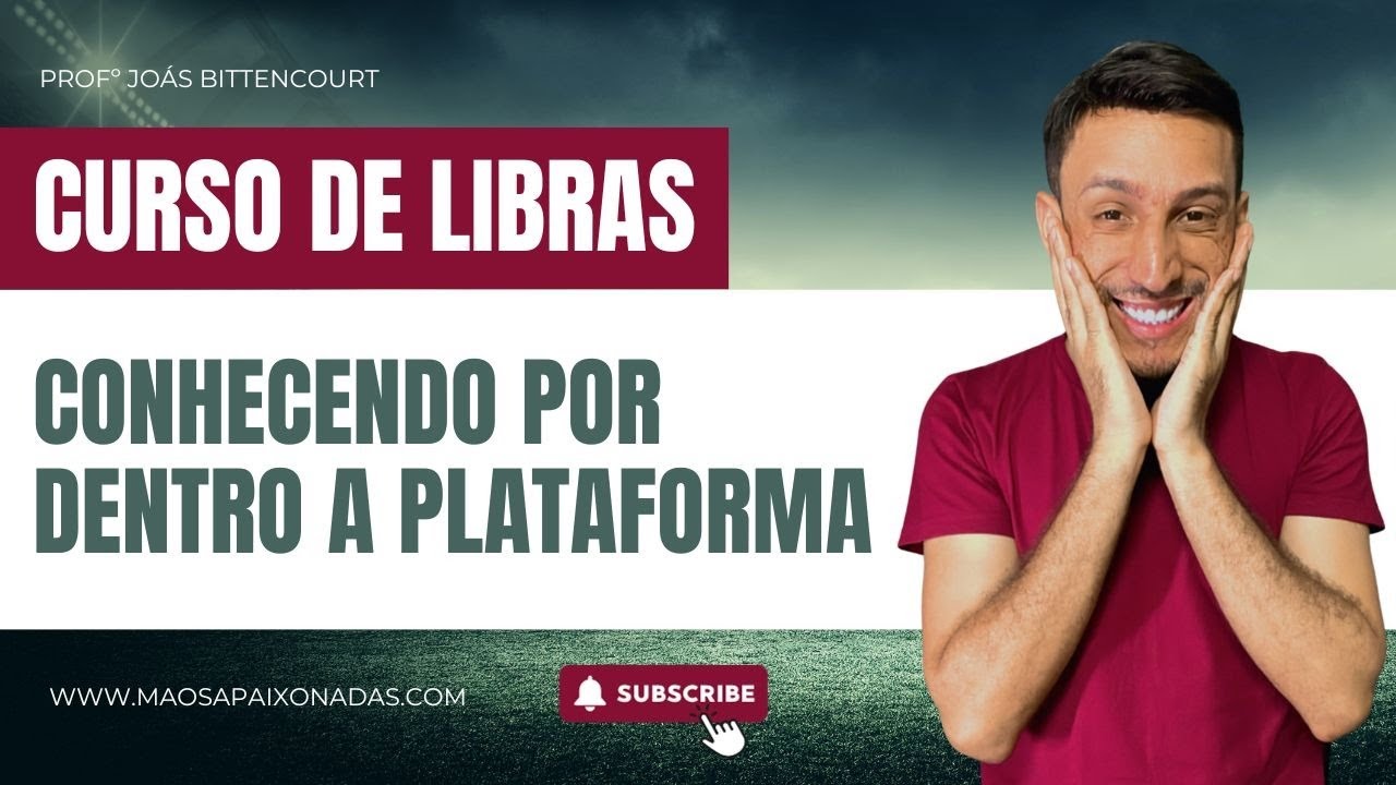 CURSO DE LIBRAS ON-LINE - CONHECENDO A PLATAFORMA POR DENTRO.