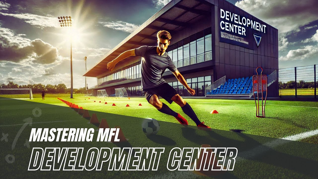 Mastering MFL | Development Center