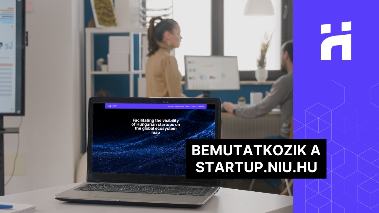 Új digitális kapu a magyar startup ökoszisztémához- Bemutatkozik a startup.niu.hu
