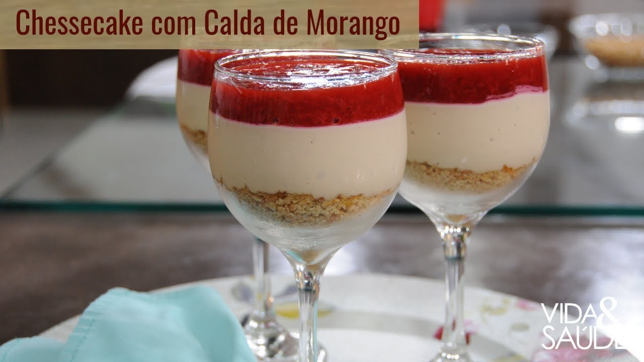 Receita: Cheesecake na taça com calda de morango com Neila Souza (20/03/19)