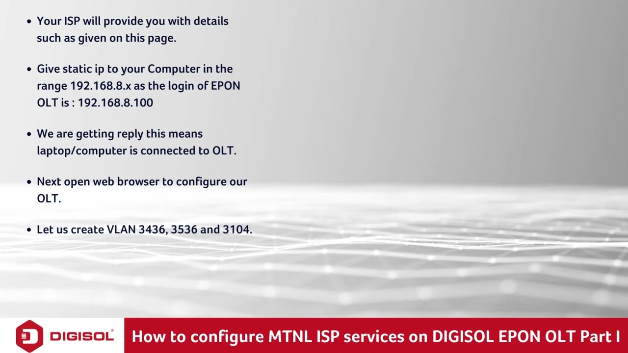 How to configure MTNL ISP services on DIGISOL EPON OLT Part - I. Checkout Complete Video