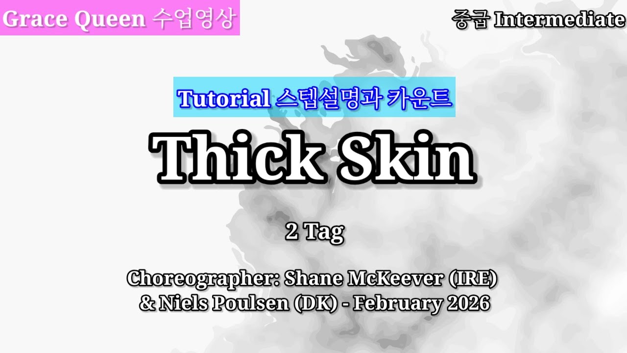 Thick Skin/Intermediate/Choreographer: Shane McKeever (IRE) & Niels Poulsen (DK) - February 2026
