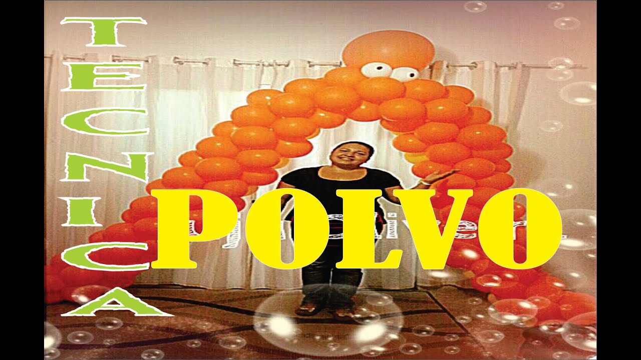 Como fazer Polvo de Balões técnica