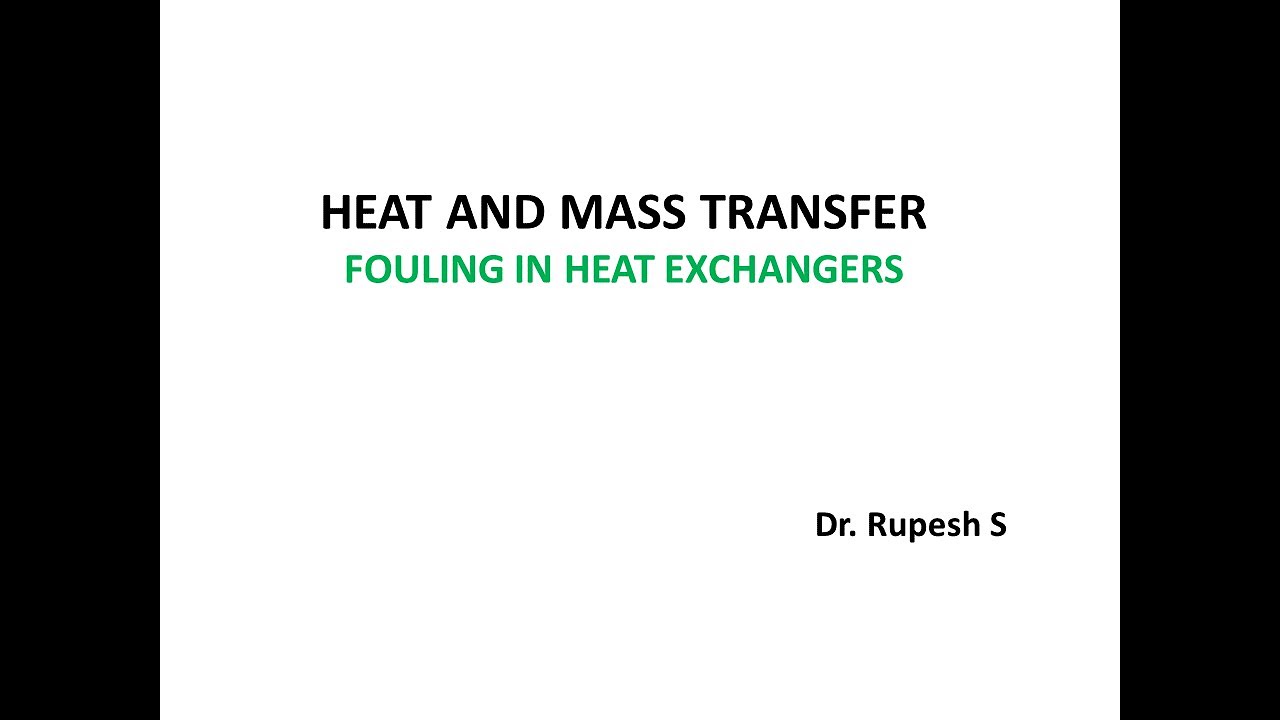 Fouling in Heat Exchangers