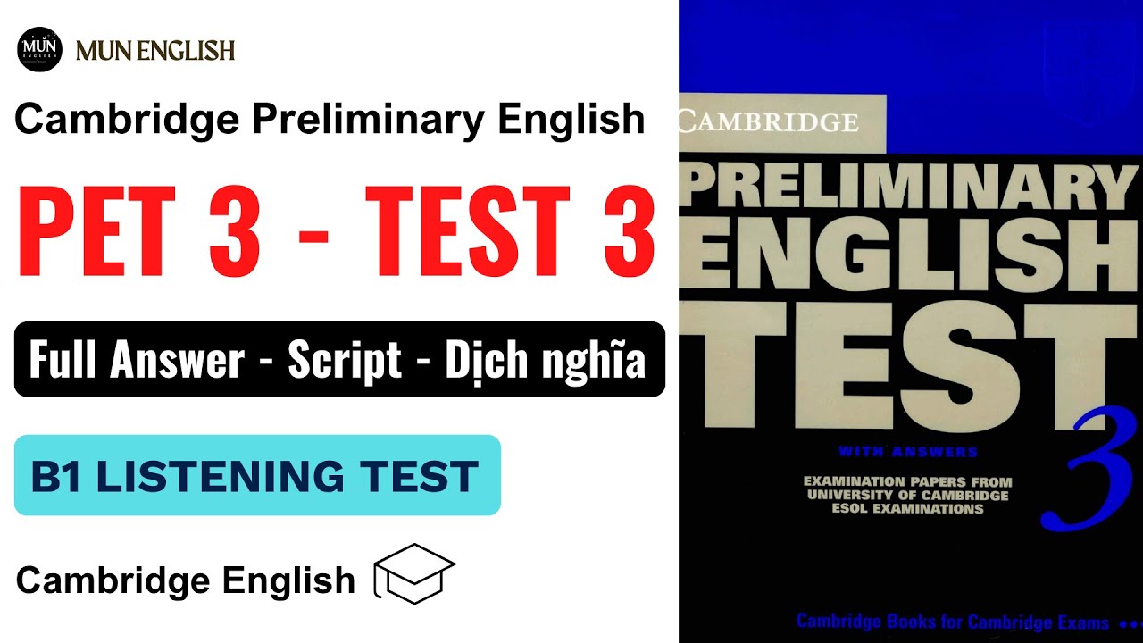 PET 3 TEST 3 | PET Listening B1 | Có đáp án - dịch nghĩa chi tiết nhất quả đất | English Listening