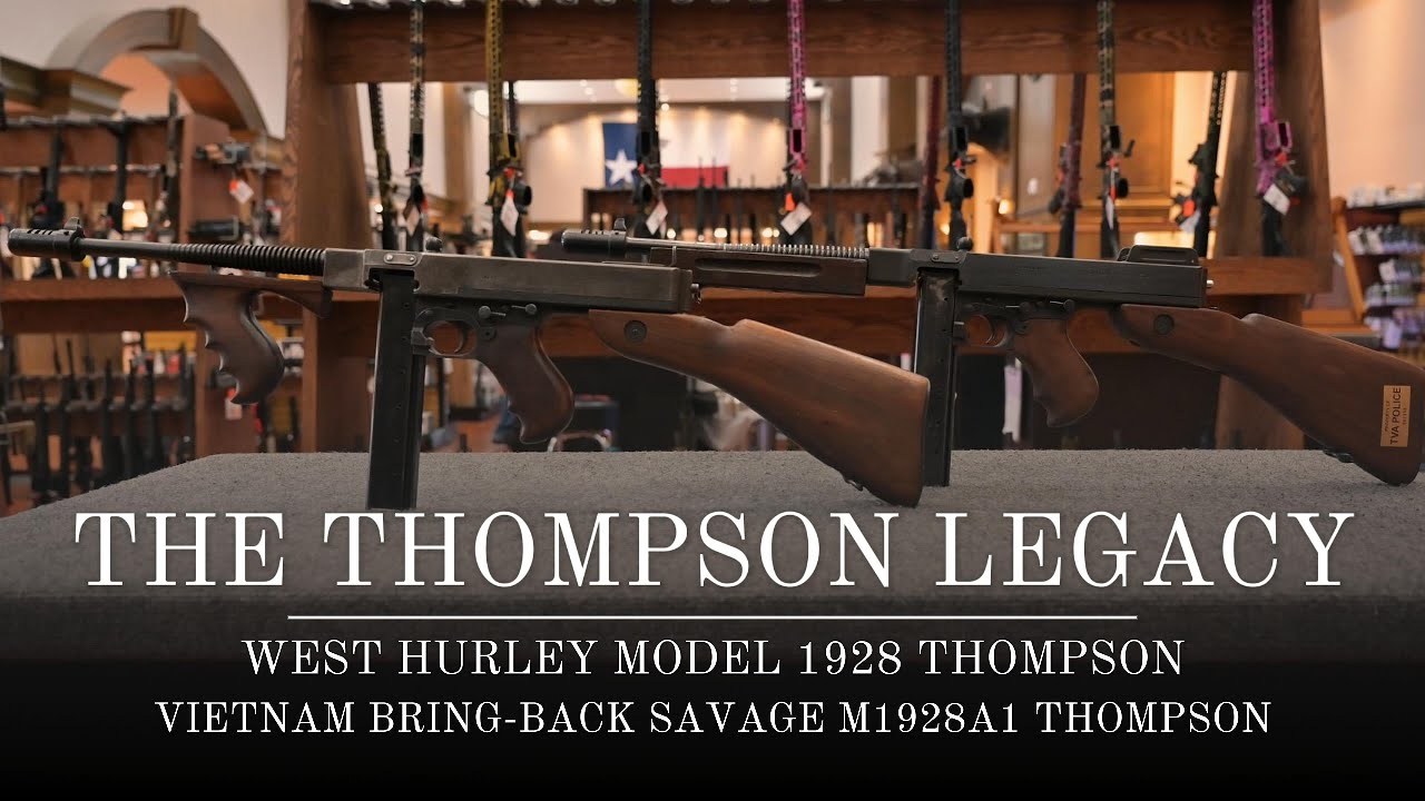 Two Thompson Submachine Guns | West Hurley 1928 & Vietnam Bring-Back M1928A1 Explained