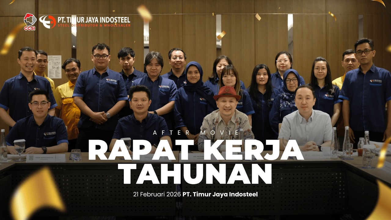 RAKER AFTER MOVIE 2026 | PT TIMUR JAYA INDOSTEEL