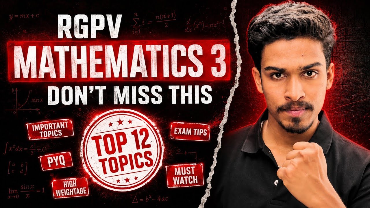 RGPV Mathematics 3 (M3) | Most Important Topics 2026