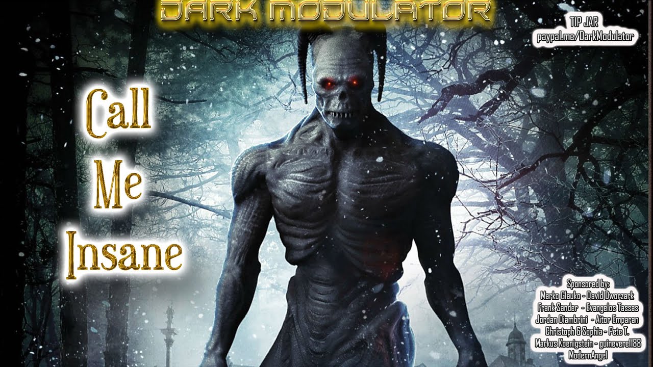 CALL ME INSANE (AGGROTECH / HARD TRANCE / HARD TECHNO) From DJ DARK MODULATOR