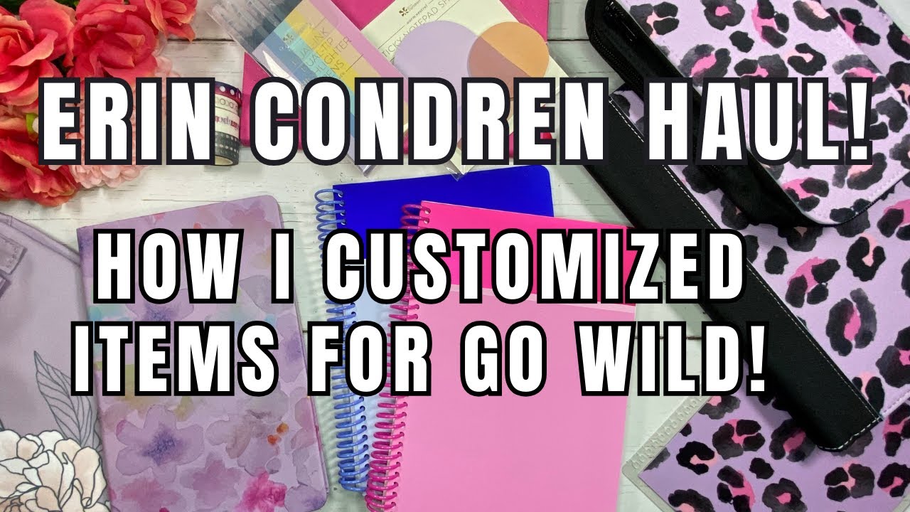 Erin Condren Insider Haul | New Notebooks and Customized Go Wild Items!