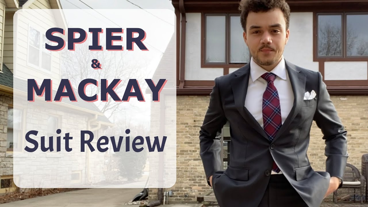 Best Entry Level Suit? SPIER & MACKAY Suit Review