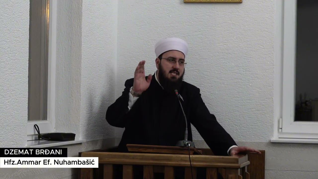 U susret Ramazanu - Hfz. Ammar ef. Nuhambašić