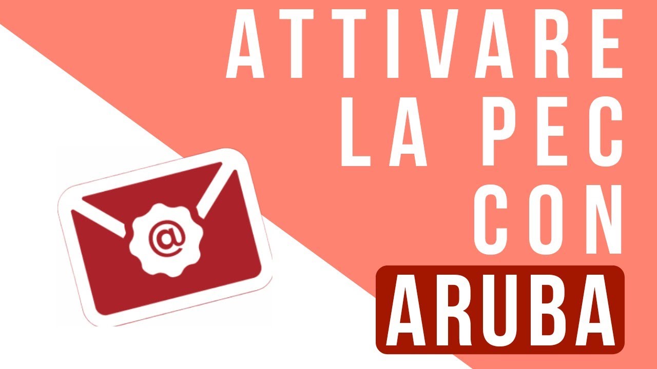 PEC Aruba: come attivarla in pochi minuti 📧