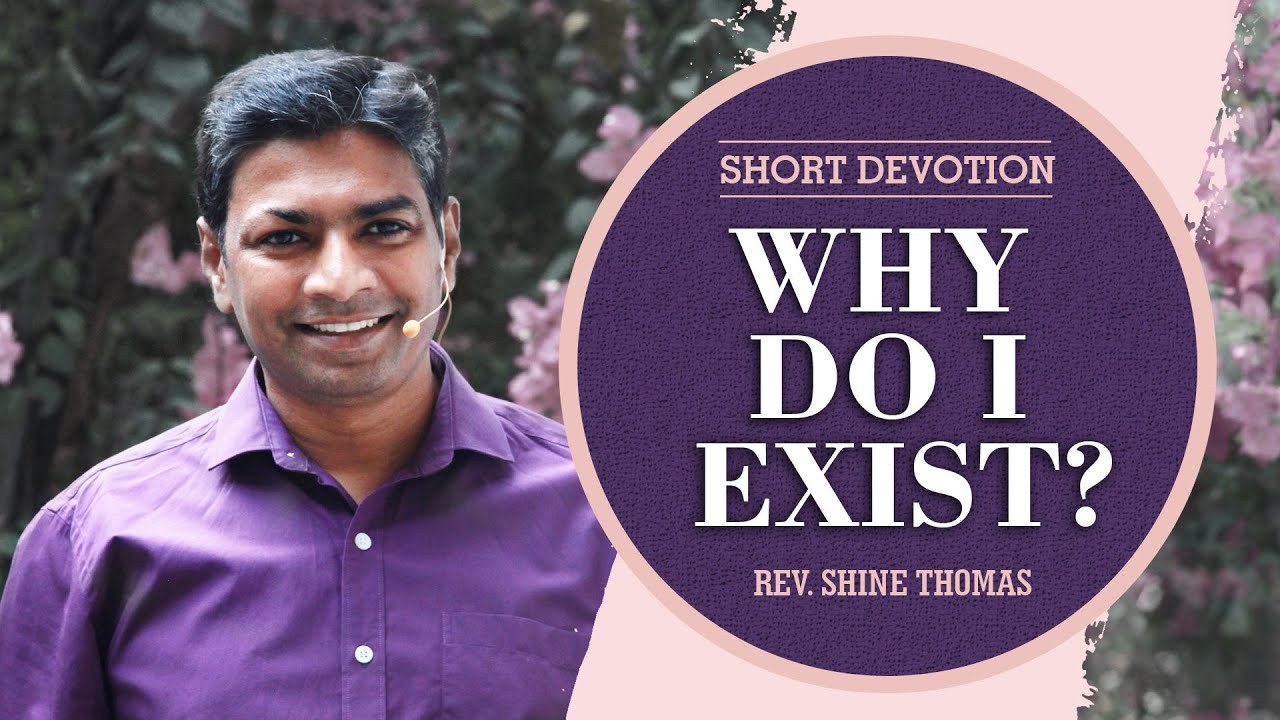 WHY DO I EXIST? | Short Inspirational Message | 1 Peter 2:9-10 Devotion