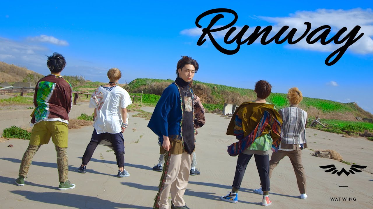WATWING ‘Runway’ Official Dance Video