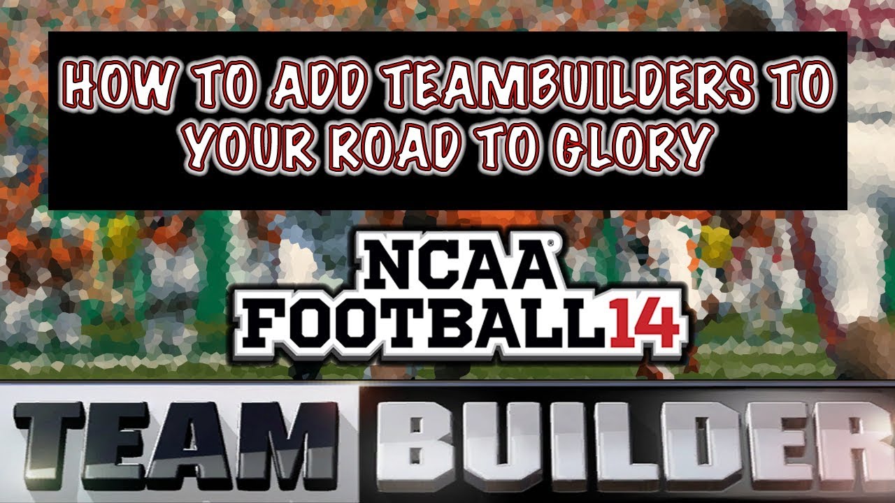 HOW TO ADD TEAMBUILDERS TO YOUR ROAD TO GLORY