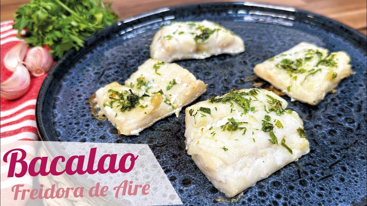 BACALAO EN FREIDORA DE AIRE 🐟 Receta de BACALAO FACIL Y JUGOSO