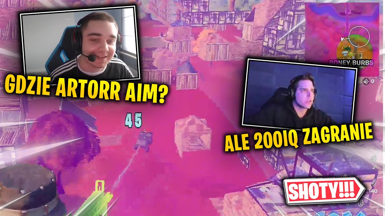 Artorr wyleczył artorr aima | Zony zagranie 200 iq | kubx fail | 2vs2 realistic | shoty Fortnite