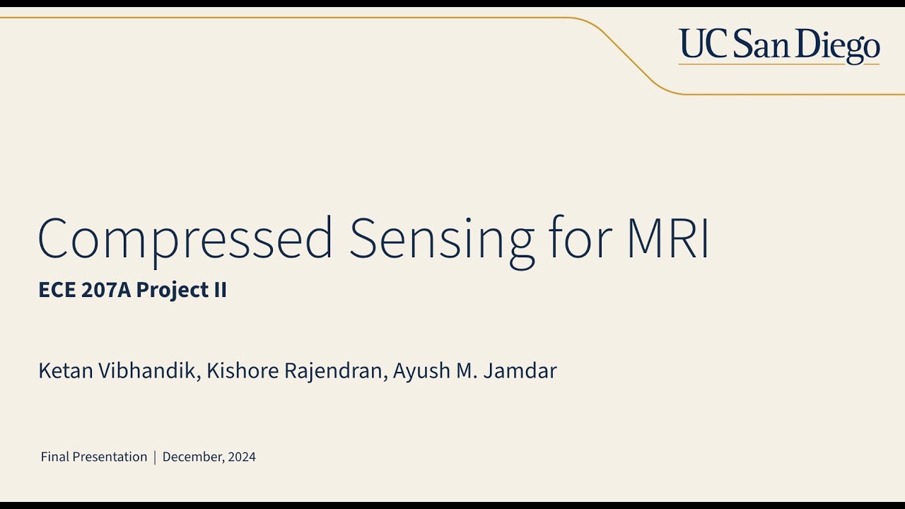 Compressed Sensing for MRI | ECE 207A Medical Imaging