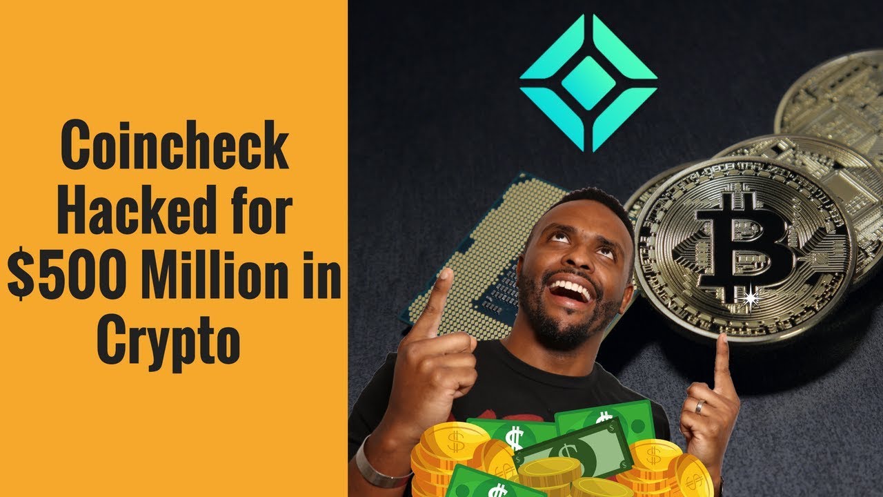 Shocking: Largest Crypto Hack Ever | Coincheck Hacked for $500 Million
