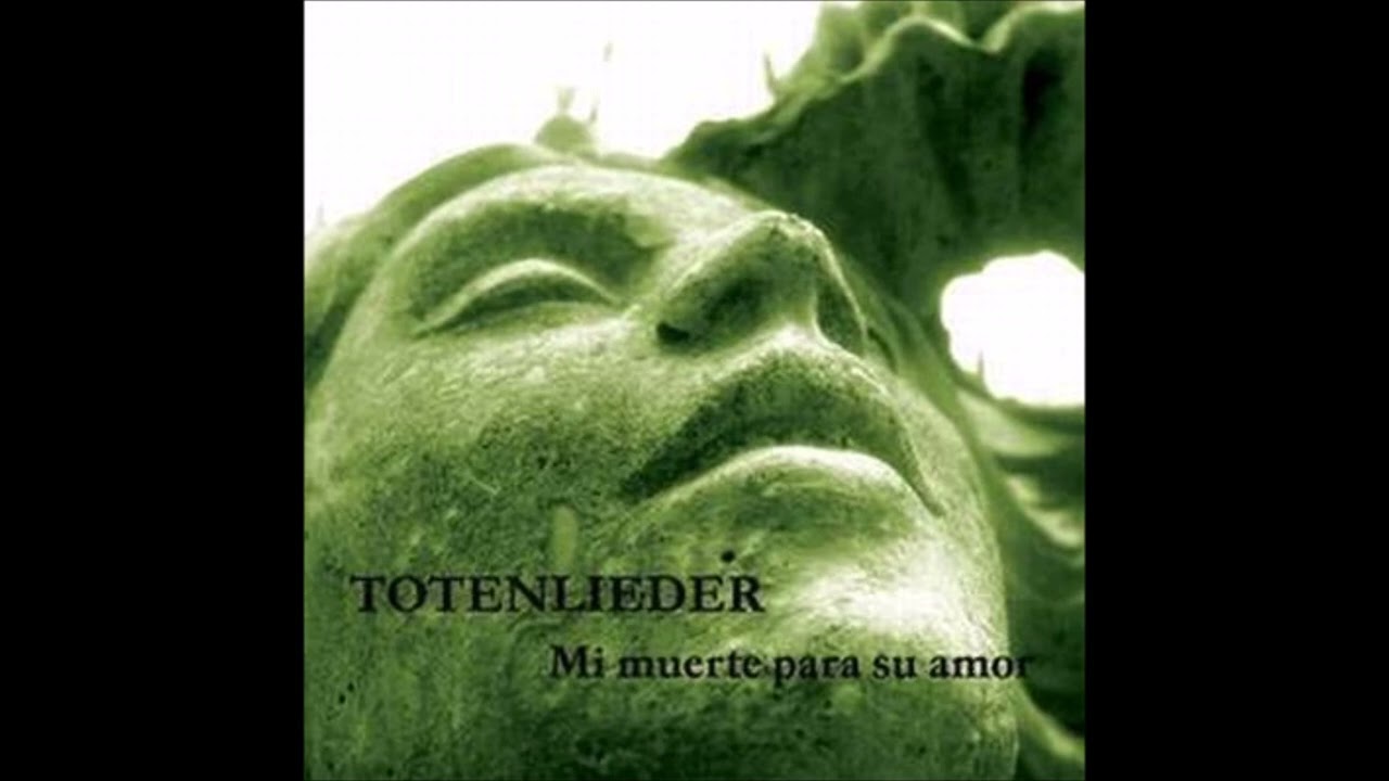 TOTENLIEDER - Mi Muerte Para Su Amor [2004 / Full 7