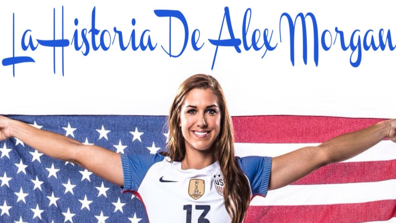 La Gran Historia de Alex Morgan
