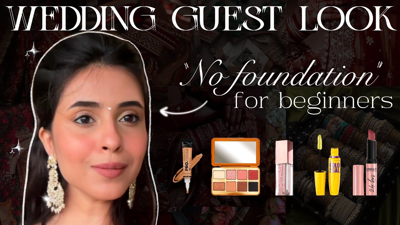 affordable WEDDING GUEST MAKEUP for BEGINNERS | clean girl , south asian makeup