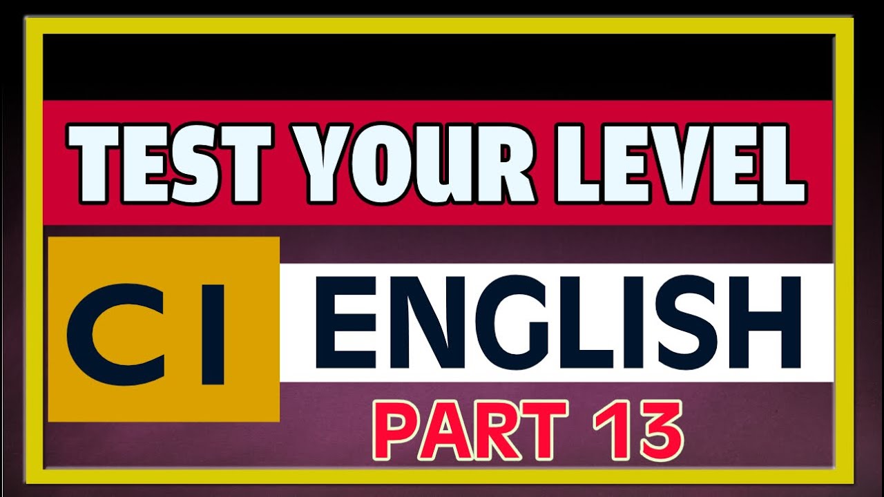 Are You Really Fluent in English? C1-English Level Test