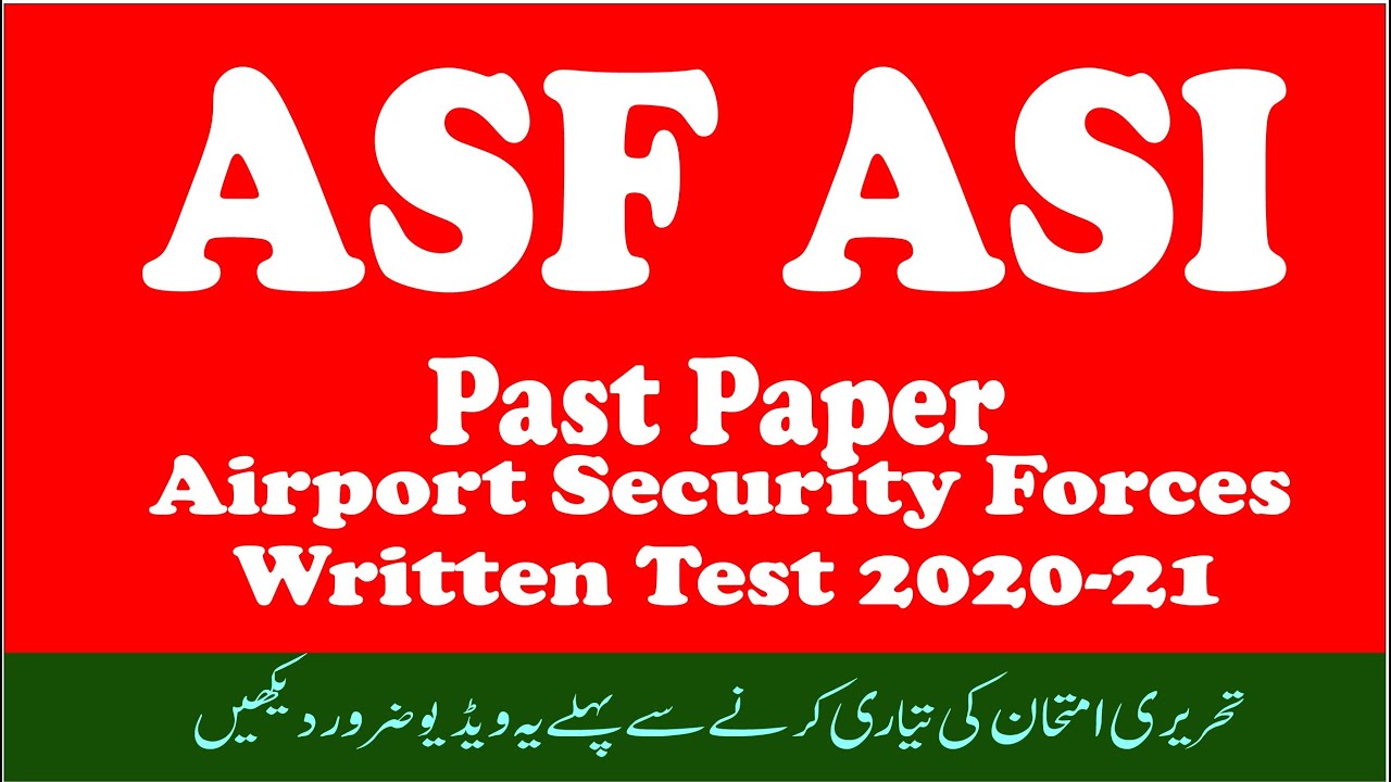 ASF Written Test Date 2021 | ASI Past Paper | Medical Test of ASF | Corporal Written Test Paper
