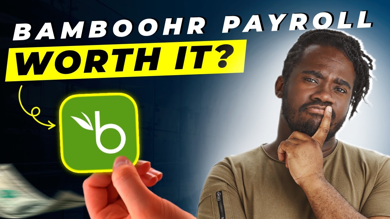 BambooHR Payroll Review 2025 | Pros and Cons &ndash; Honest & Unbiased