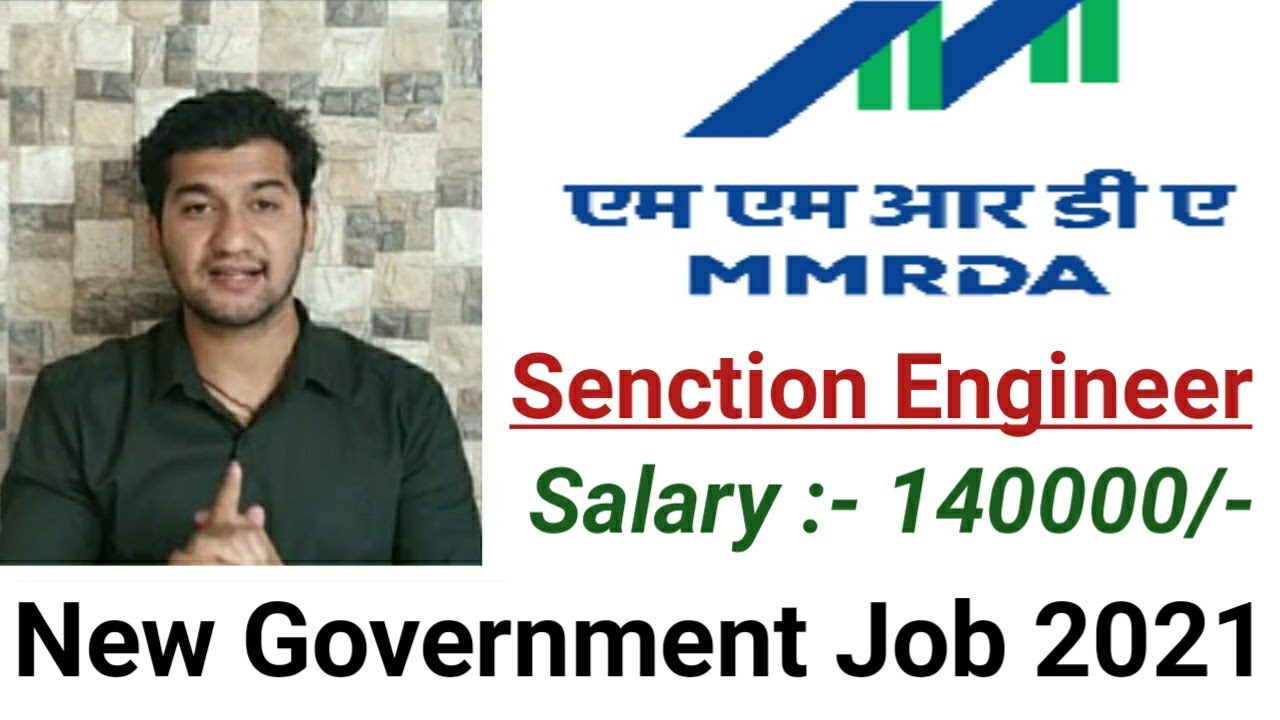 MMRDA Recruitment 2021 | Senction Engineer | Salary ₹ 140000/- | Latest Civil Engineer Job