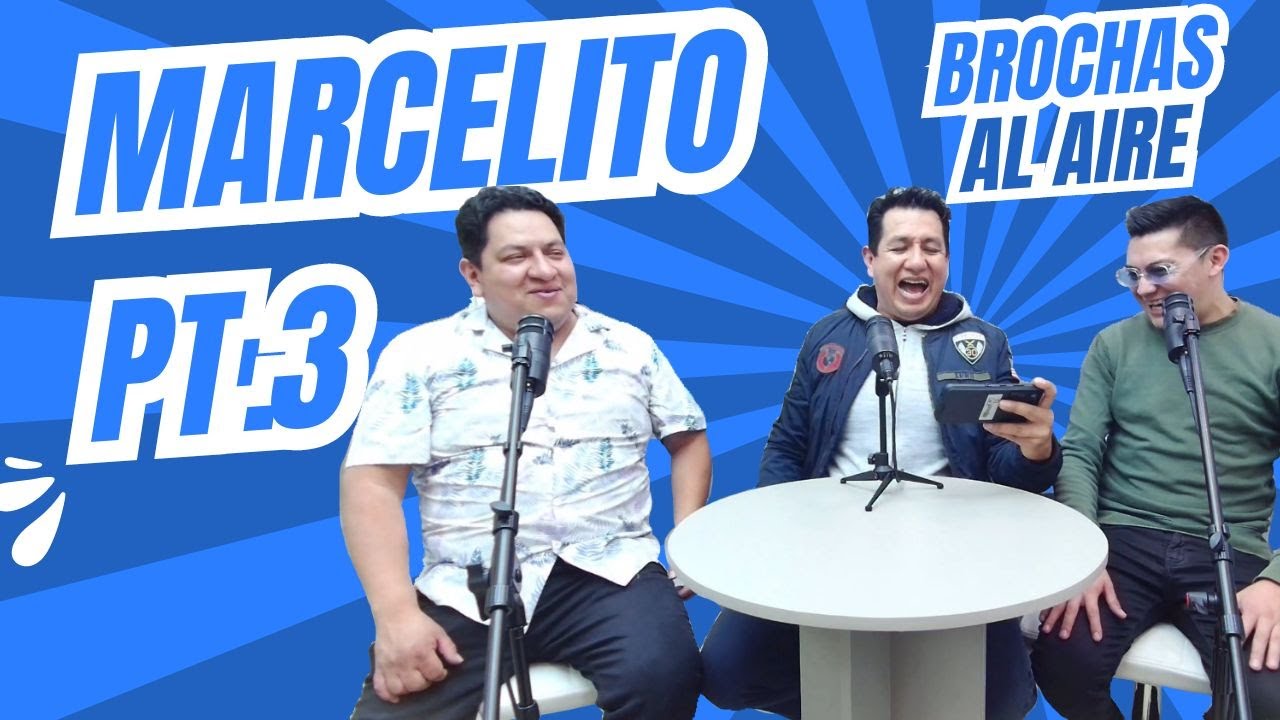 BROCHAS AL AIRE con Marcelito Pesantez PT 03