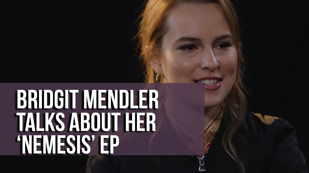 Bridgit Mendler Talks About Her 'Nemesis' EP