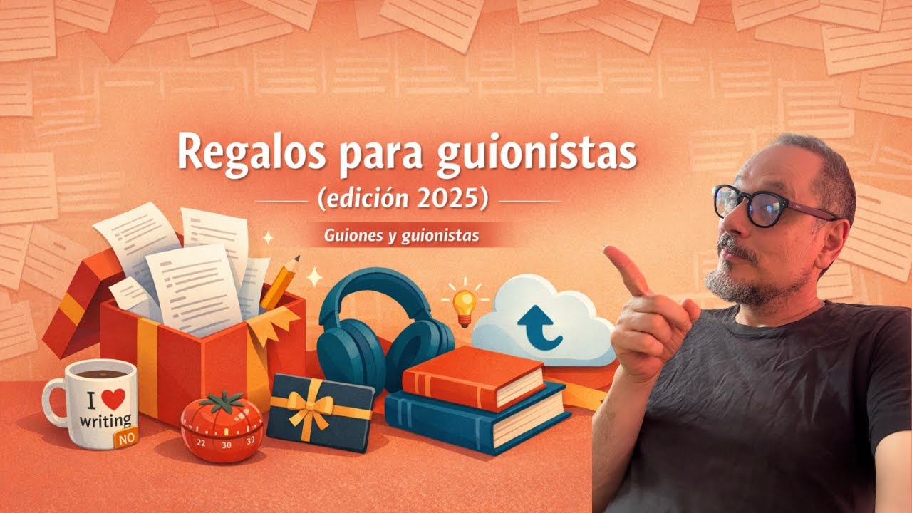 763. Regalos para guionistas: 25 ideas que sí se usan (edición 2025)
