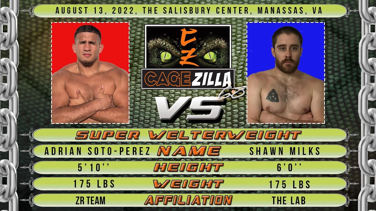 CageZilla 68 - Adrian Soto Perez vs Shawn Milks