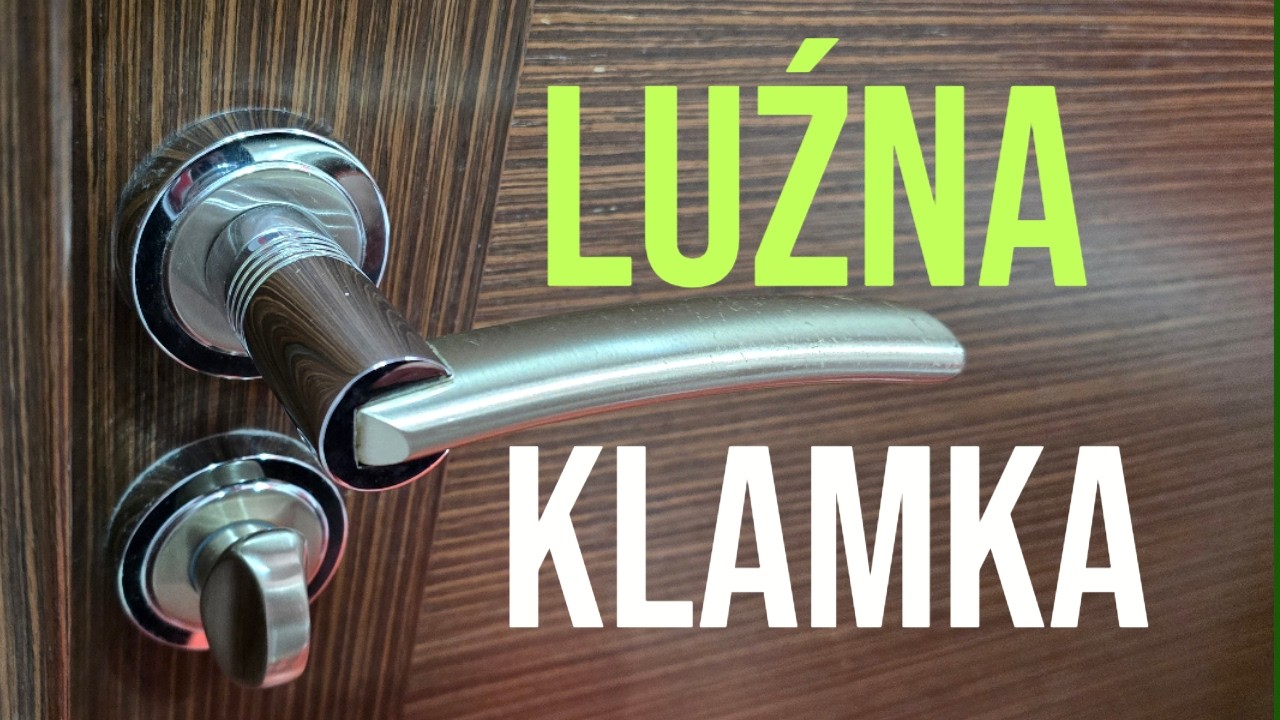 Jak Naprawić Luźną Klamkę? Czy To Trzpień, Czy Gniazdo?