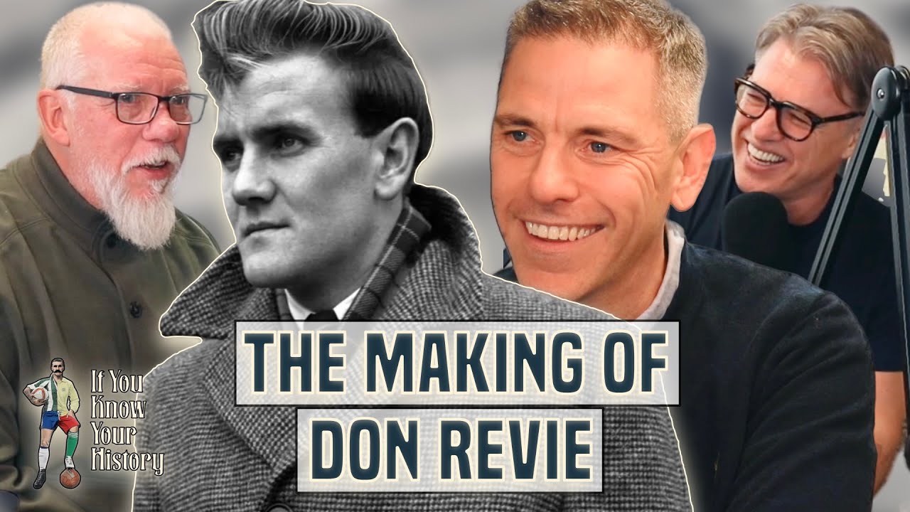 Don Revie: The Leeds Legend Before “Dirty Leeds” | If You Know Your History