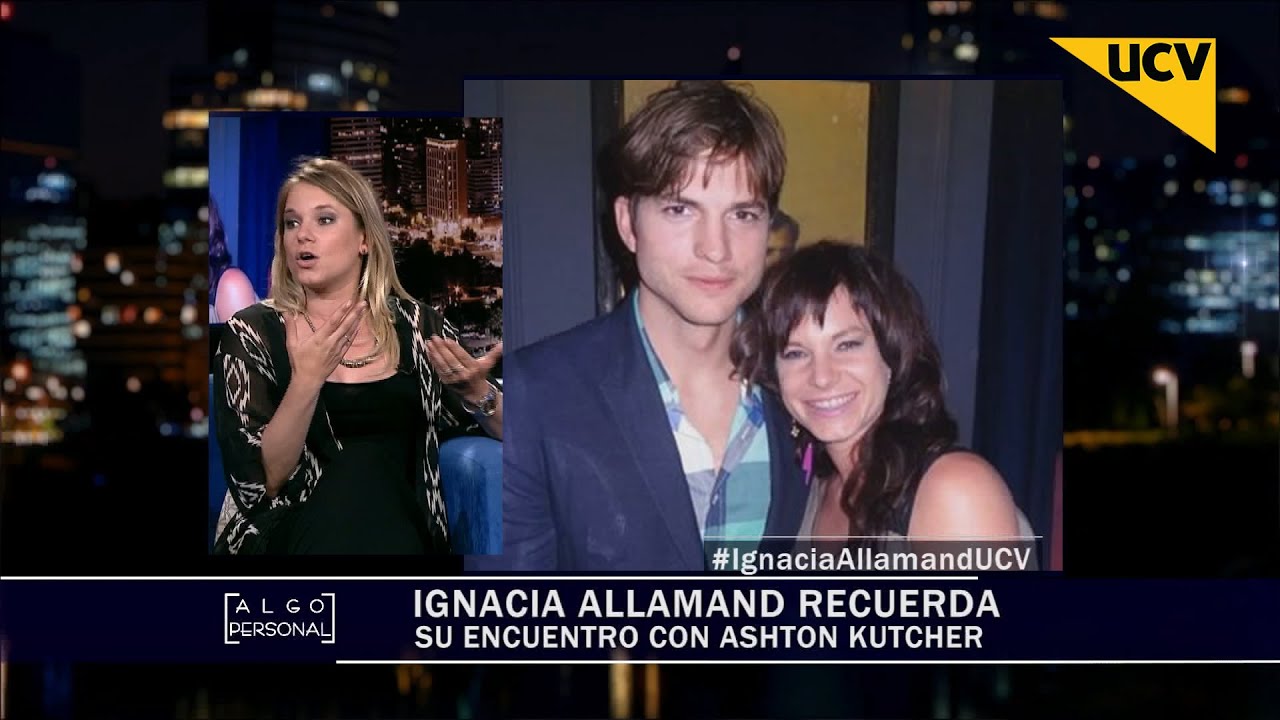 Algo Personal (06-01-2016) - Ignacia Allamand relata su coqueto encuentro con Ashton Kutcher