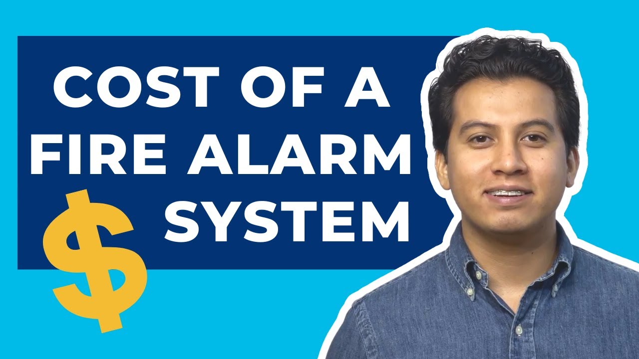 How Much Does A Fire Alarm System Cost