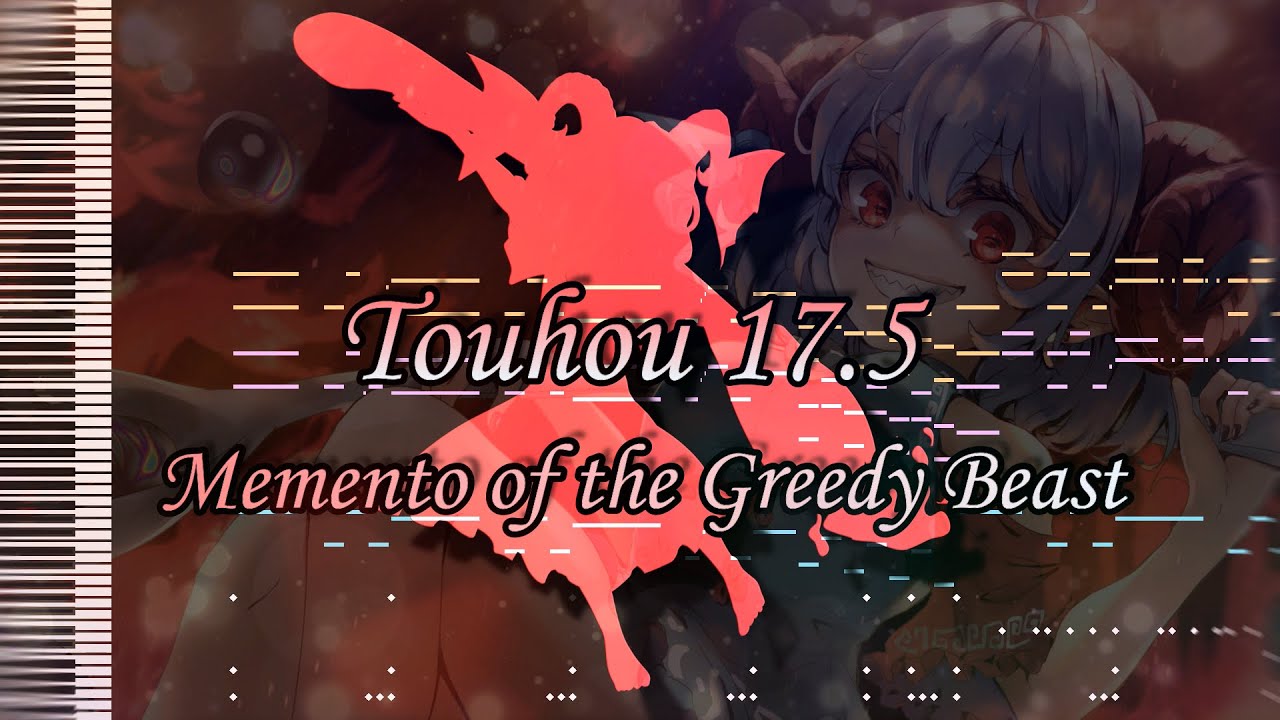 Touhou 17.5 - Memento of the Greedy Beast - [MIDI]